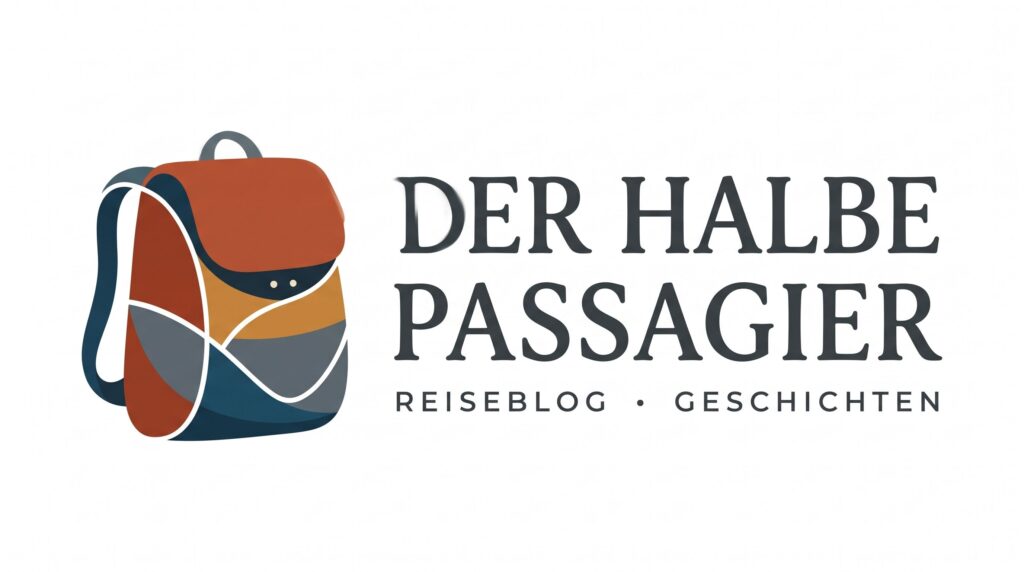 Der halbe Passagier - Unser Reiseblog